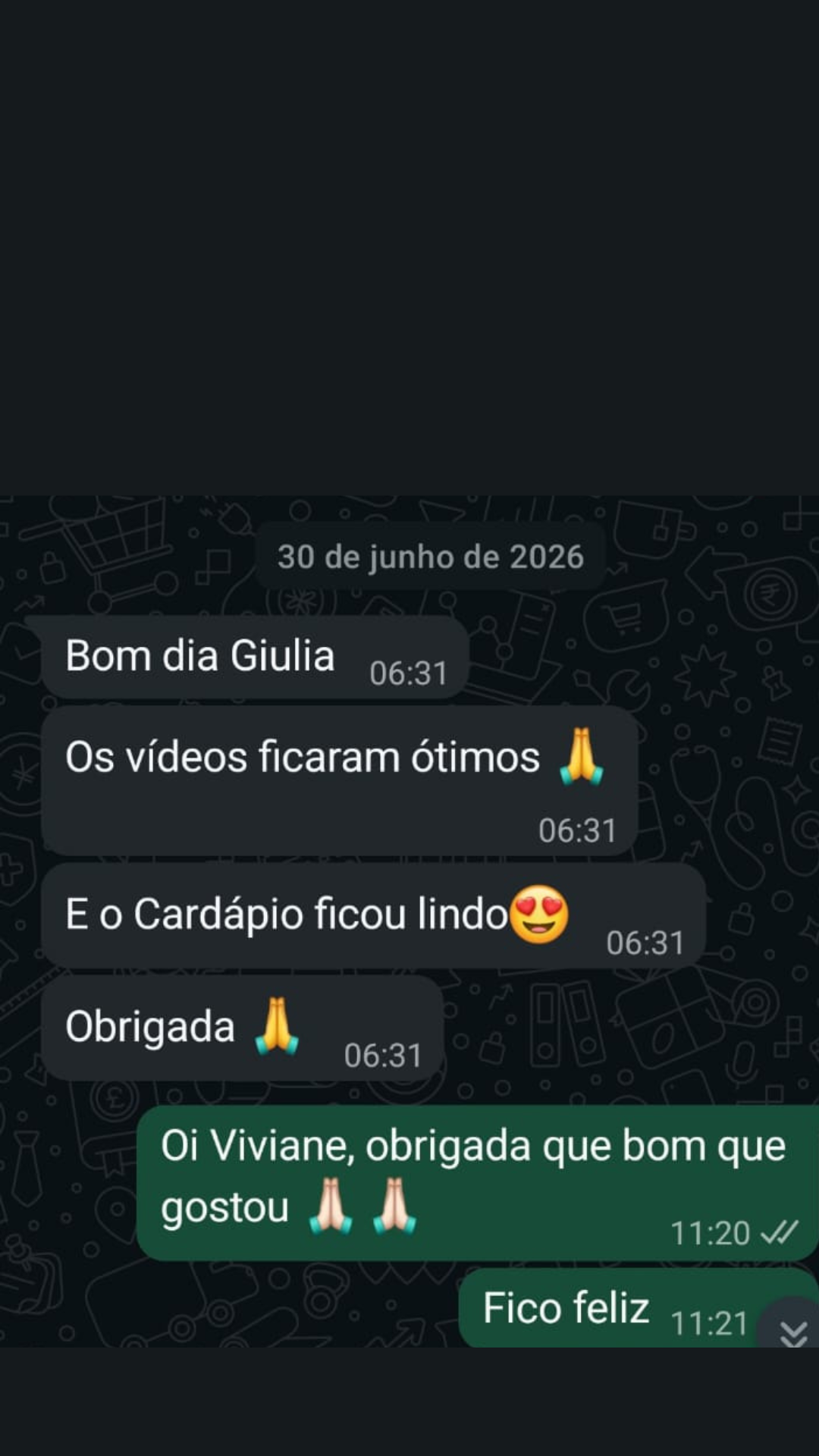 Conversa com elogio aos vídeos e ao cardápio desenvolvidos